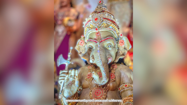 นครสวรรค์ : เปิดให้สักการะขอพรทุกวัน ในเทศกาลวัน​คเณศจตุรถี​ครั้งที่ 15