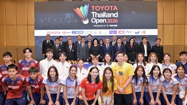 🏸🇹🇭 ไทยประกาศความพร้อมจัดแบดมินตันระดับโลก “TOYOTA Thailand Open 2026 Presented by VICTOR” ขนทัพสตาร์ร่วมชิงชัย 12-17 พ.ค. นี้